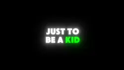 Just be a kid🧒