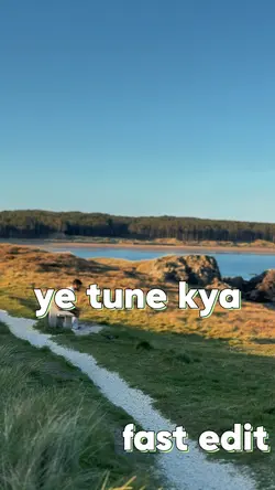 ye tune kya