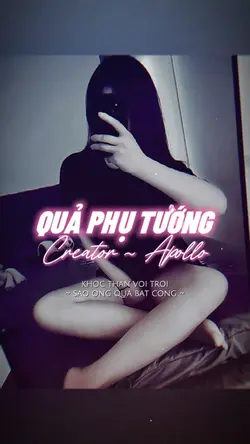 QUẢ PHỤ TƯỚNG REMIX
