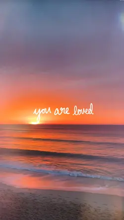 you are loved 💕
