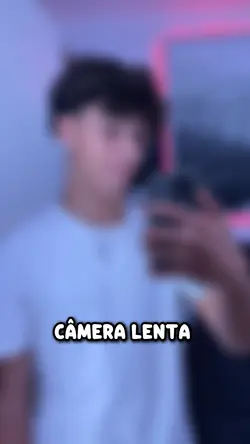 Câmera Lenta 