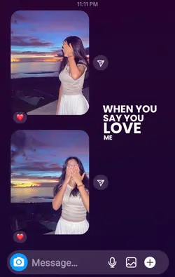whenyousayyouloveme