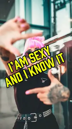I am sexy & i knowIT
