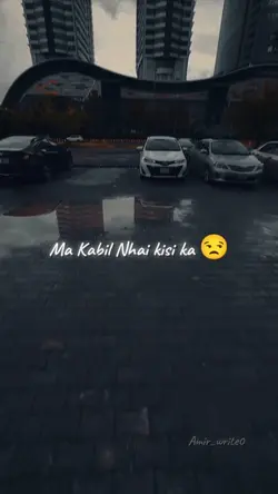 Ma Kabil Nahi kisi k