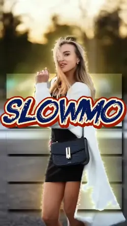 Slowmo
