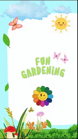 fun Gardening