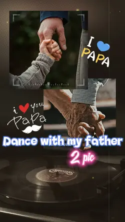 Dance with my father