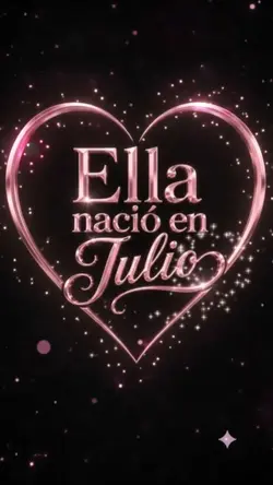 Ella nació Julio 