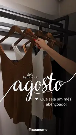 BEM VINDO AGOSTO