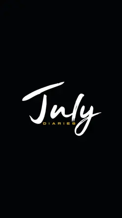 July Diaries 