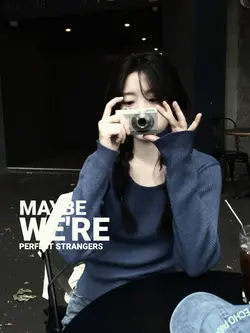 Maybe we're perfect 