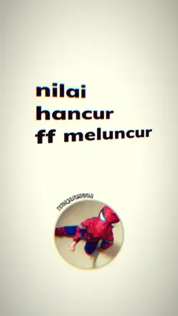nilaihancurffmeluncu