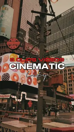 8 CLIPS CINEMATIC