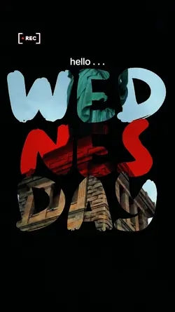 HELLO WEDNESDAY