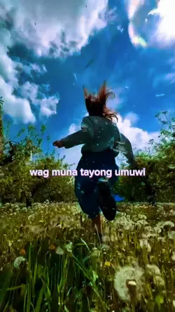 WAG MUNA TAYONG UMUW