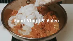 Food Vlog | 5 Video