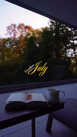 Goodbye July