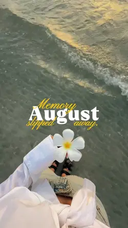 memory of August