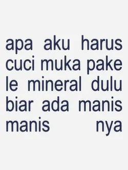 biar ada manis" nya 