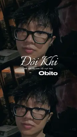 ĐÔI KHI - OBITO