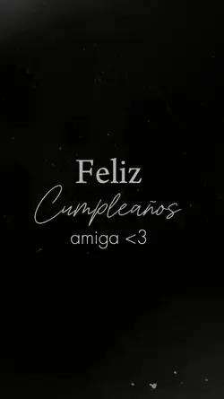 Feliz Cumple Amiga