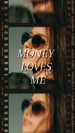 Money Loves Me
