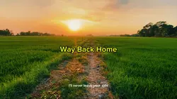 Way Back Home