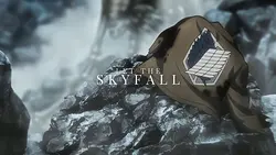 Skyfall X Aot