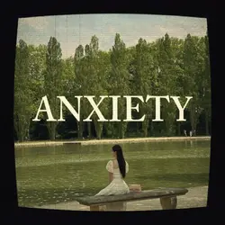 anxiety