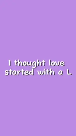 love starts with a L
