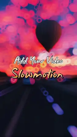 Slowmotion x Foryou