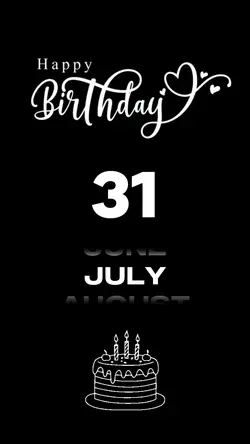 Birthday July 31