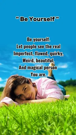 Be yourself 