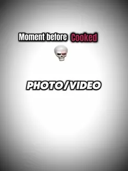 Moments before💀🔥