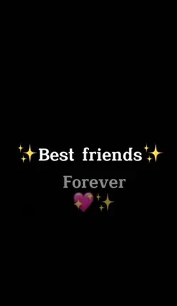 Best friends forever