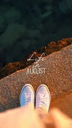 Life In August