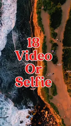 18 video or photo