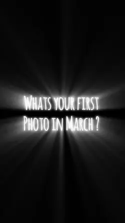 First Photo in March