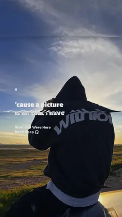 wish you Were here
