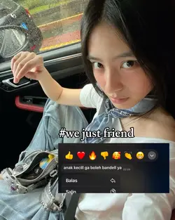 #we just friend