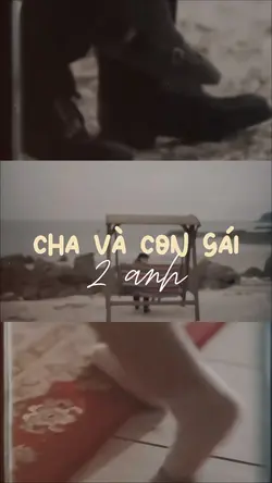CHA VÀ CON GÁI