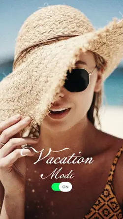VACATION MODE