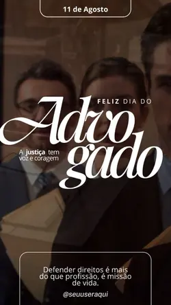 DIA DO ADVOGADO ✨