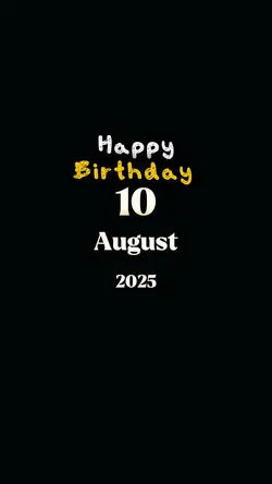Hbd 10 august 2025