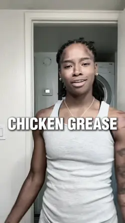 CHICKEN GREASE