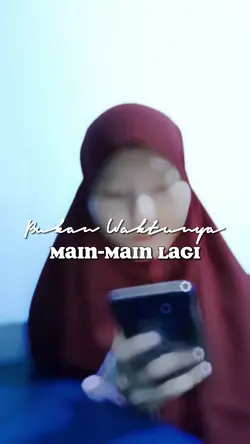 Bukan Waktunya Main²