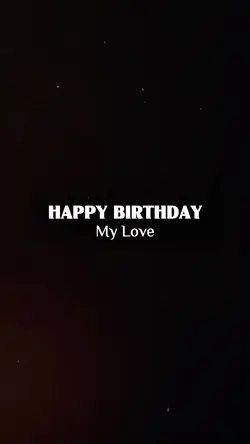happy birthday love