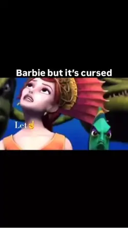 Barbie being Cursed