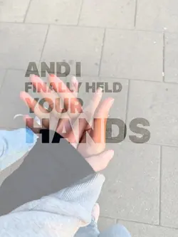 held your hands