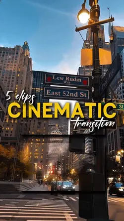 Cinematic Transition